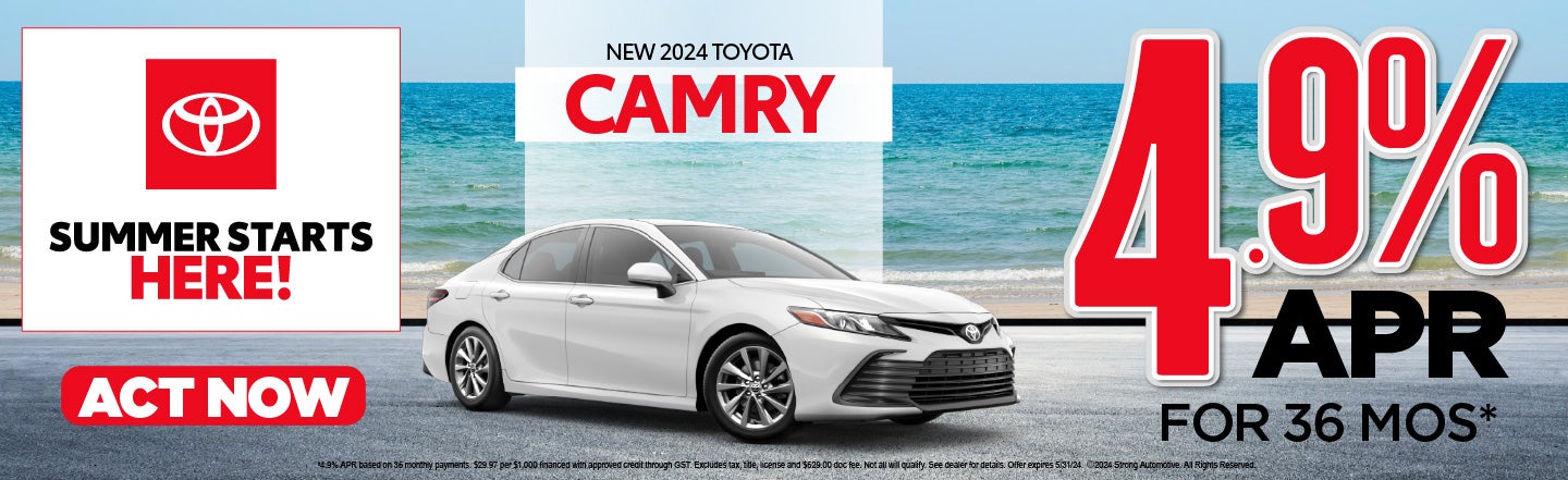 2024 Camry 4.9% for 36 months* - Act Now
