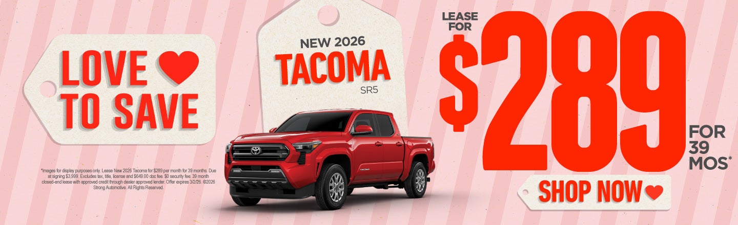 NEW 2026 TACOMA SR5	lease $289 / 39*