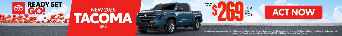 NEW 2026 TACOMA SR5	lease $269 FOR 36 MONTHS*