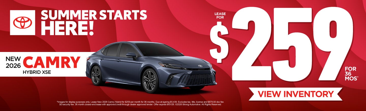 NEW 2026 CAMRY HYBRID XSE	Lease $259 FOR 36 MONTHS*