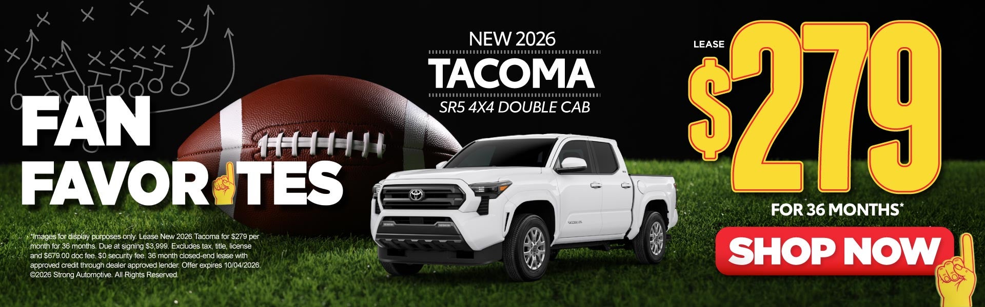 NEW 2026 TACOMA SR5 4x4 Double Cab	Lease $279 FOR 36 MONTHS*