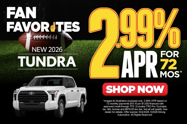 NEW 2026 TUNDRA 	2.99% APR / 72 MO*